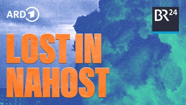 Podcast "Lost in Nahost". | Bild: BR