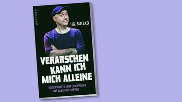 Buch-Cover "Verarschen kann ich mich alleine" von HG Butzko | Bild: ABOD Verlag; Montage: BR