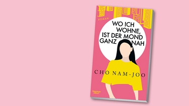 Buchcover Choo Nam-Joo: Wo ich wohne, ist der Mond ganz nah | Bild: KiWI Verlag 