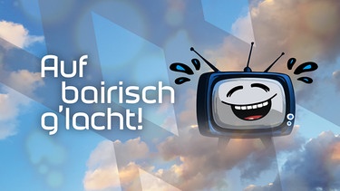 Key Visual/Cover Sendereihenbild mit Typo zu "Auf bairisch g'lacht!". "Auf bairisch g'lacht!" kombiniert humoristische Evergreens aus dem Archiv des BR Fernsehens mit lustigen Sketchen des neuen Jahrtausends in einer einzigartigen Mischung. | Bild: BR/Jürgen Endriss