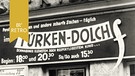 Fassadenschild Türken-Dolch Kino | Bild: BR Archiv