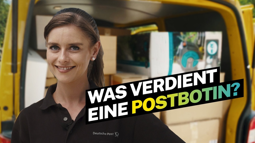 Was verdient eine Postbotin? | Bild: BR