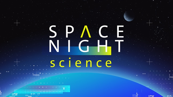 Bild der Wissenschaftsserie „Space Night“ |  Bild: BR