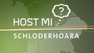 Logo Host mi? und Wort "SCHLODERHOARA" | Bild: BR