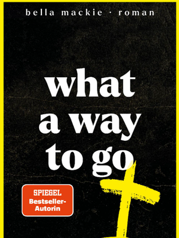 Cover von "what a way to go" | Bild: Heyne Verlag