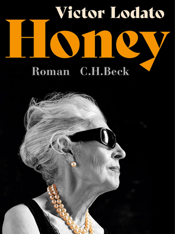 Cover von "Honey" | Bild: C.H.Beck Verlag