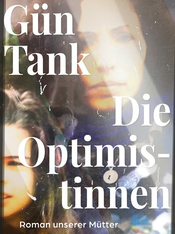 Gün Tank: Die Optimistinnen | Bild: BR/S. Fischer Verlage