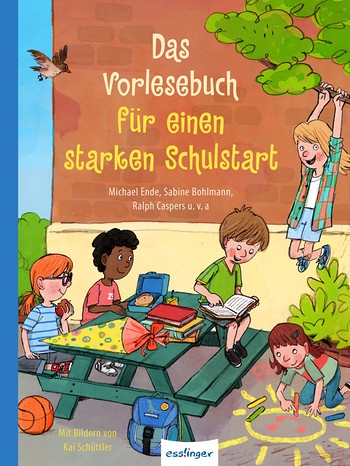 Das Vorlesebuch für einen starken Schulstart | Bild: Esslinger in der Thienemann-Esslinger Verlag GmbH