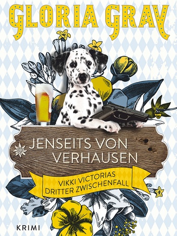 Cover "Jenseits von Verhausen" von Gloria Gray | Bild: dtv