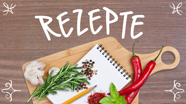 Rezeptesammlung: Rezepte Von A Bis Z | Rezepte | Themen | BR.de