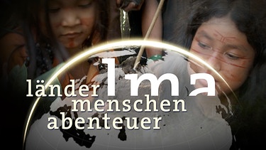 Sendereihenlogo Länder-Menschen-Abenteuer | Bild: BR