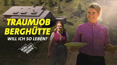 Bergfreundin Kestler beim Einsatz auf Berghütte mit Titelgrafik | Bild: BR/Hans-Martin Kudlinski;  Montage: BR/Alexandra Zolotykh