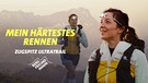 Die Bergfreundinnen: Mein härtestes Rennen · Zugspitz Ultratrail | Bild: BR/Hans-Martin Kudlinski; Montage: BR/Alexandra Zolotykh