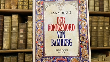 Anna Degen: "Der Königsmord von Bamberg" | Bild: BR / Julia Hofmann