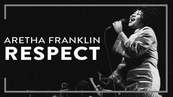 Aretha Franklin - Respect (Official Lyric Video) |  Aretha Franklin - Respect (Official Lyric Video) |  Bild: Aretha Franklin (via YouTube)
