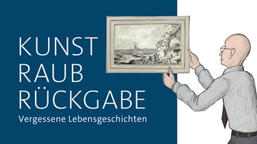 Kunst, Raub und Rückgabe - Vergessene Lebensgeschichten | Bild: rbb