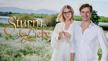 Sturm Der Liebe | BR Fernsehen | Fernsehen | BR.de