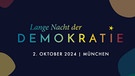 Lange Nacht der Demokratie 2024 | Bild: LNDD