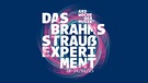 ARD Woche der Musik: Das Brahms & Strauß-Experiment | Bild: ARD