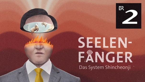 Key Visual des BR-Podcasts "Seelenfänger": 3. Staffel zum Endzeitkult Shincheonji | Bild: BR