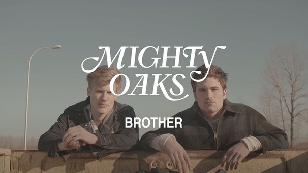 Mighty Oaks • Brother (Official Music Video) | Bild: Mighty Oaks (via YouTube)