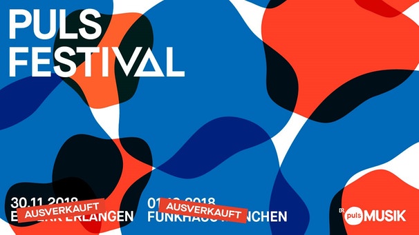 PULS Festival 2018 Erlangen und München ausverkauft | Bild: BR