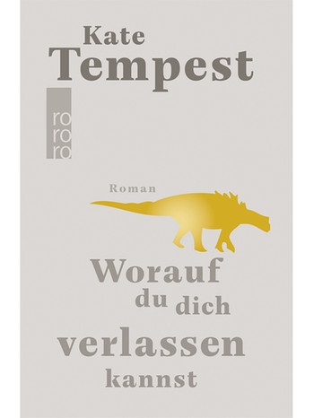 Cover von Kate Tempests erstem Roman "Worauf du dich verlassen kannst" | Bild: Verlag rowohlt