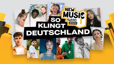 Es sind verschiedene Interpreten zu sehen. Jede:r Interpret:in ist in einem eigenen Bild dargestellt. In der Mitte steht: so klingt Deutschland. Das Logo des New Music Awards ist rechts oben abgebildet.  | Bild: NDR