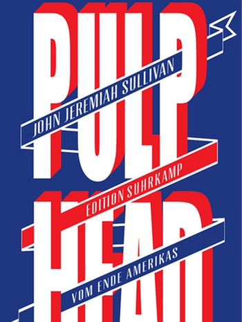 Pulphead | Bild: Suhrkamp 