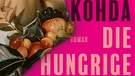 Claire Kohda, Die Hungrige, btb  | Bild: btb 