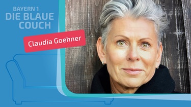 Claudia Goehner zu Gast auf der Blauen Couch  | Bild: privat; Montage: BR