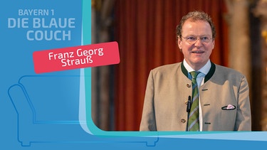 Franz Georg Strauß zu Gast auf der Blauen Couch | Bild: Mick Zollenkopf; Montage: BR