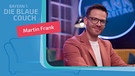 Martin Frank zu Gast auf der Blauen Couch | Bild: Martina Bogdahn; Montage: BR