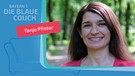 Tanja Pfister zu Gast auf der Blauen Couch | Bild: privat; Montage: BR