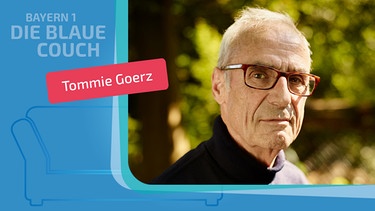 Tommie Goerz zu Gast auf der Blauen Couch | Bild: Gaby Gerst; Montage: BR