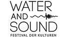 Water & Sound Festival  | Bild: Water & Sound Festival 