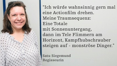 Zitat Satu Siegemund, Regisseurin | Bild: BR / Ulrich Kölbl