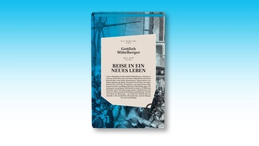Gottlieb Mittelberger: Reise in ein neues Leben | Bild: Das Kulturelle Gedächtnis