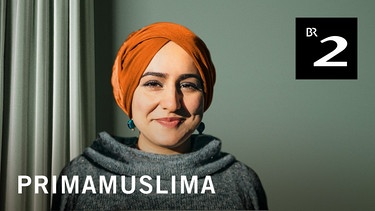 Podcast-Cover "Primamuslima": Merve Kayikci | Bild: BR