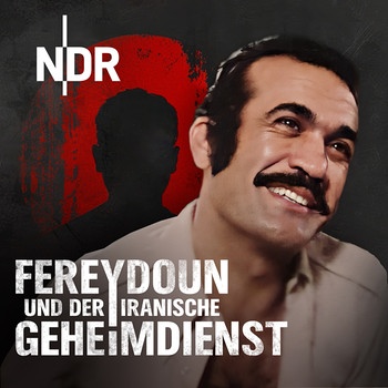 Das Podcast-Cover von "Agenten der Angst" zeigt den iranischen Künstler Fereydoun Farrokhzad | Bild: NDR