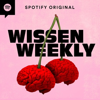 Das Podcast-Cover von "Wissen Weekly" zeigt zwei stilisierte Kirschen und den Schriftzug Wissen Weekly, auf den zweiten Blick erkennt man, dass es sich um Gehirne handelt | Bild: Kugel und Niere