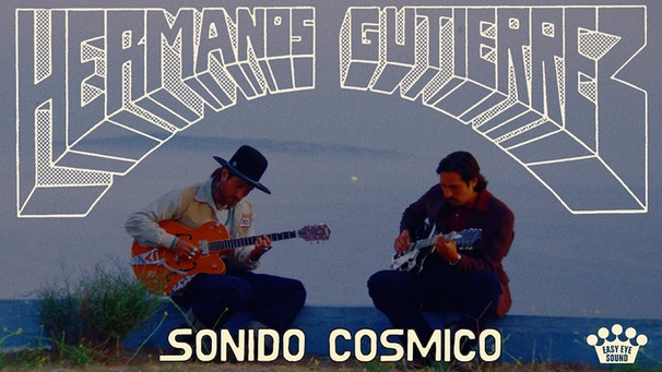 Hermanos Gutiérrez - "Sonido Cósmico" [Official Music Video] | Bild: Easy Eye Sound (via YouTube)