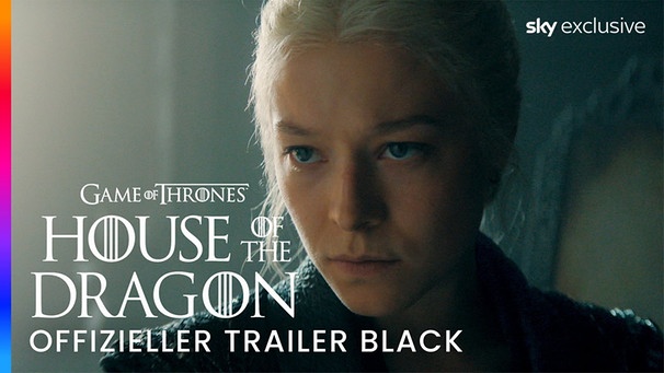 House of the Dragon - Staffel 2 | Offizieller Trailer Black | Sky | Bild: Sky Deutschland (via YouTube)