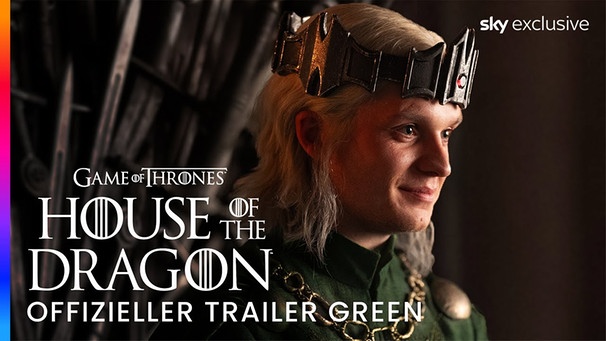 House of the Dragon - Staffel 2 | Offizieller Trailer Green | Sky | Bild: Sky Deutschland (via YouTube)