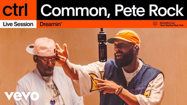 Common, Pete Rock - Dreamin' (Live Session) | Vevo ctrl | Bild: CommonVEVO (via YouTube)