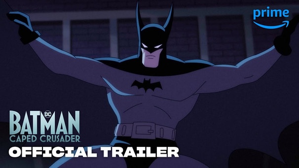 Batman: Caped Crusader Season 1 - Official Trailer | Prime Video | DC | Bild: DC (via YouTube)