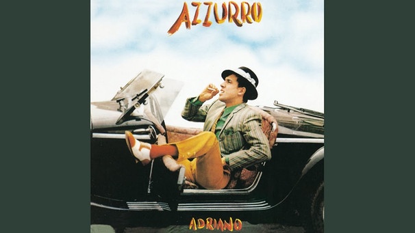 Azzurro | Bild: Adriano Celentano - Topic (via YouTube)