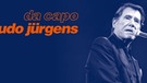 Udo Jürgens - Da Capo | Bild: Udo Jürgens - Da Capo