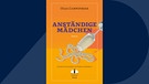 Buchcover Olga Campofreda "Anständige Mädchen" | Bild: Nonsolo Verlag, Montage BR