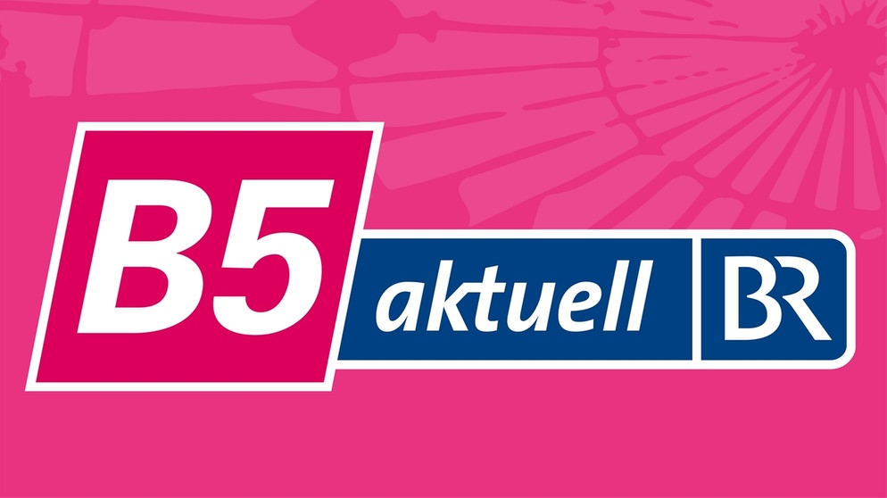 B5 Aktuell: Einfach Besser Informiert | B5 Aktuell | Radio | BR.de